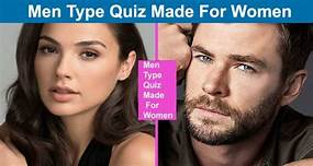 Men type quiz made for women