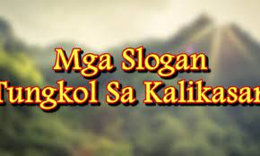 Slogan Tungkol Sa Kalikasan